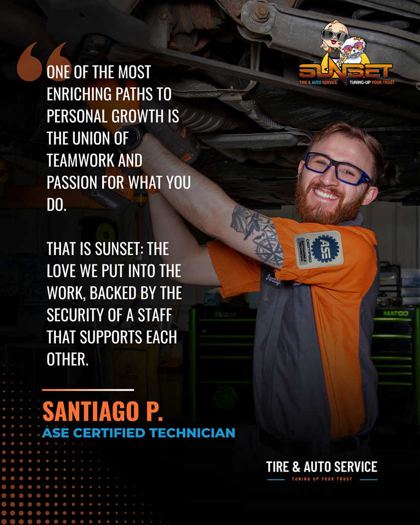 Santiago P., ASE Certified Technician of Sunset Tire and Auto Repair | Sunset Tire and Auto Repair